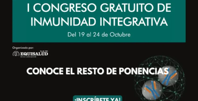 Conoce las ponencias del I Congreso de Inmunidad Integrativa