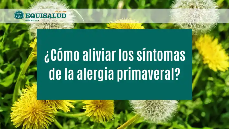 ¿Cómo aliviar los síntomas de la alergia primaveral?