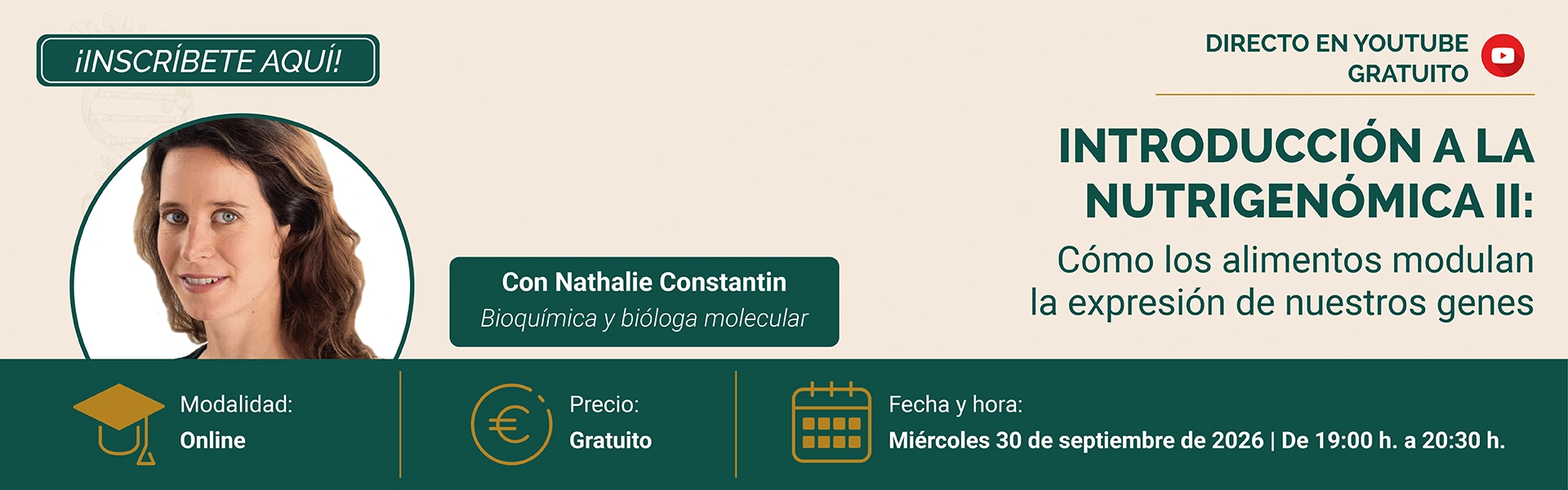Introducción a la nutrigenómica 2_Cómo los alimentos modulan la expresión de nuestros genes - Nathalie Constantin - DY - Septiembre 2026 - slider web